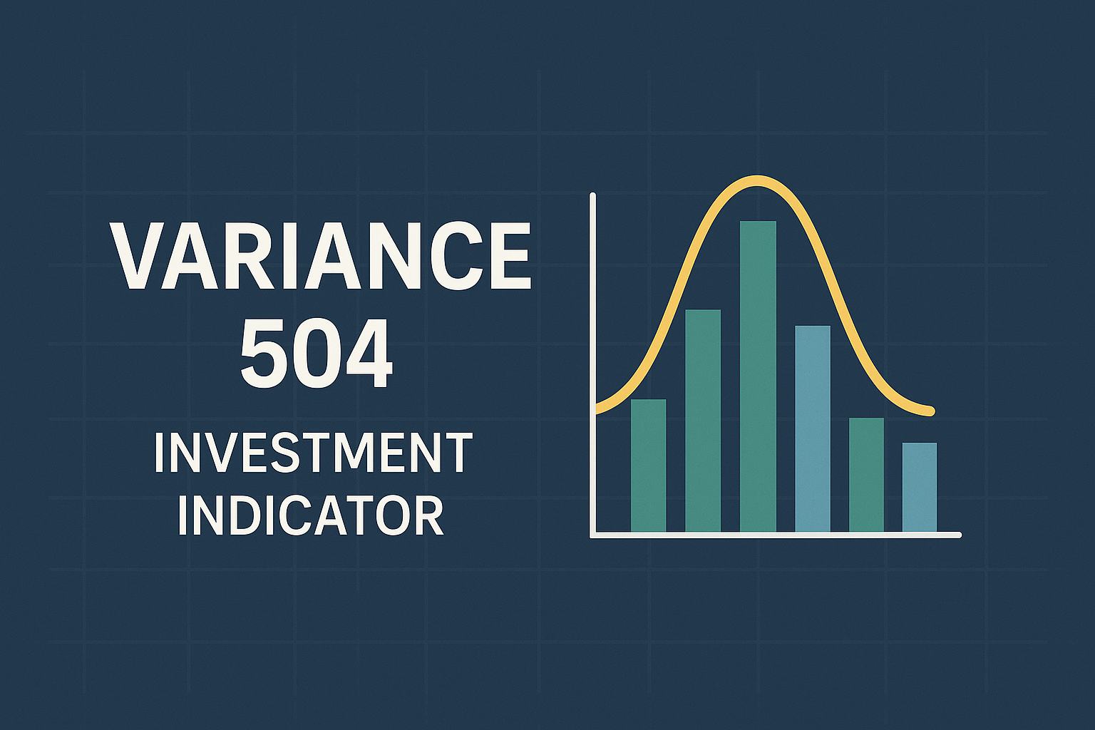 Variance 504 - Investment Indicator